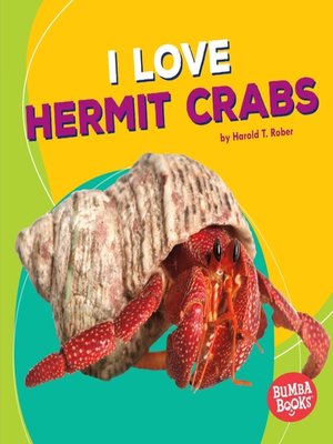 cover image of I Love Hermit Crabs